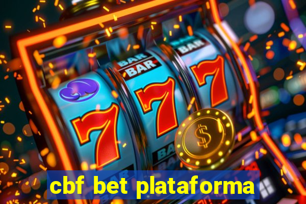 cbf bet plataforma