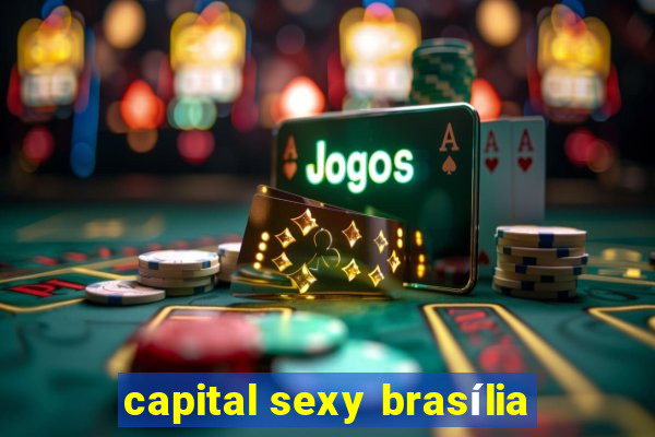 capital sexy brasília