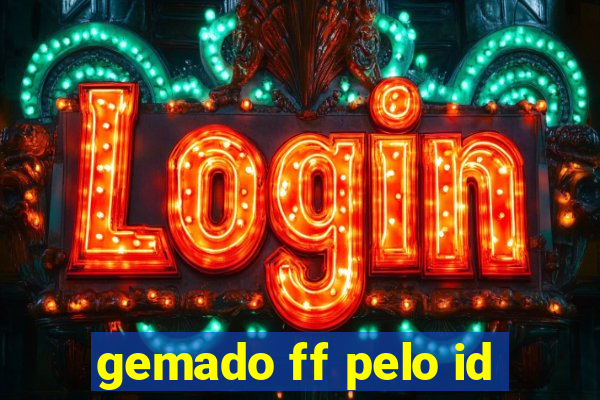 gemado ff pelo id