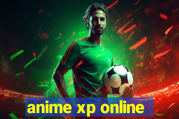 anime xp online