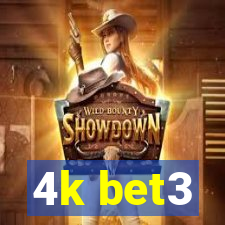 4k bet3