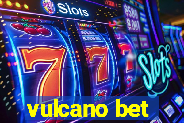 vulcano bet