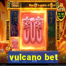 vulcano bet