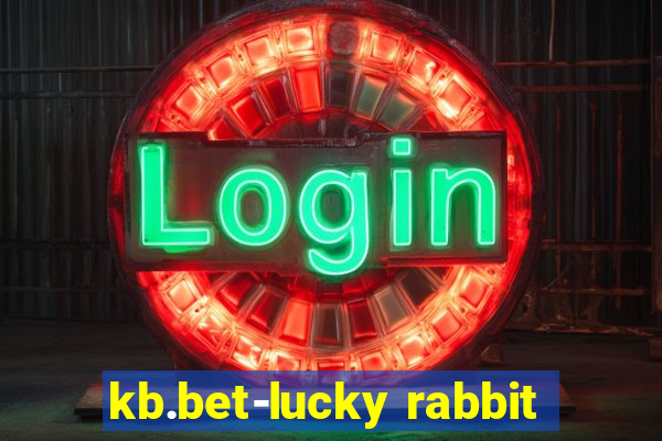 kb.bet-lucky rabbit