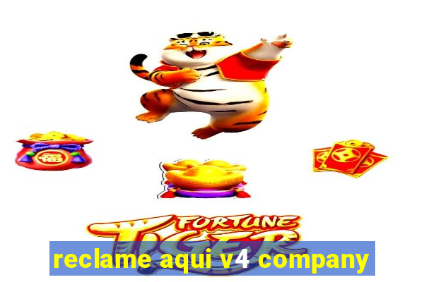 reclame aqui v4 company