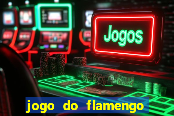 jogo do flamengo online multi