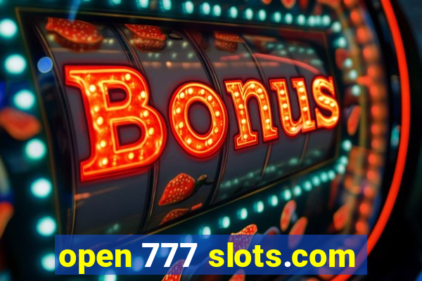 open 777 slots.com