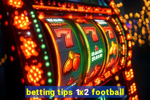 betting tips 1x2 football