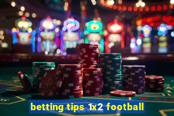 betting tips 1x2 football