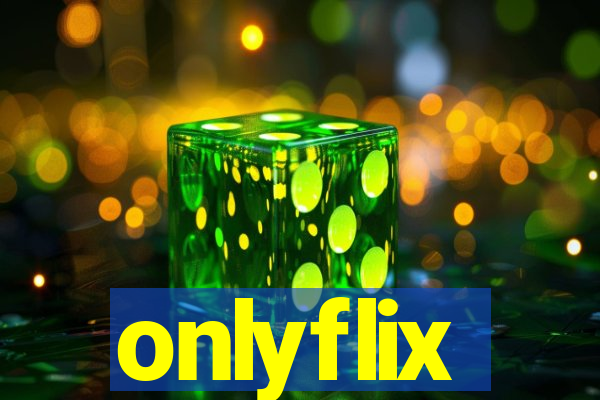 onlyflix