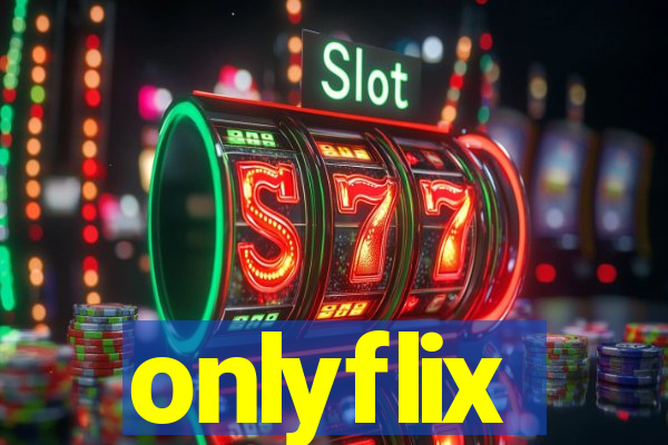 onlyflix