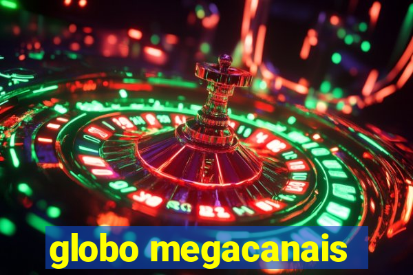 globo megacanais