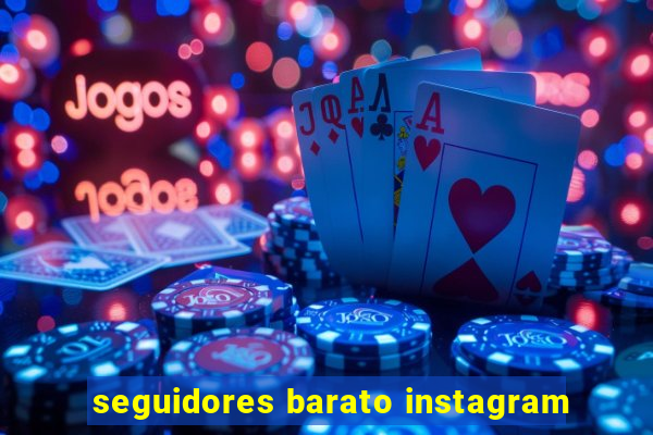 seguidores barato instagram