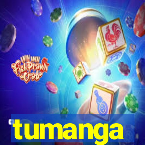 tumanga