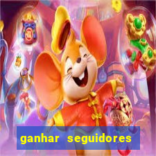 ganhar seguidores instagram gratis