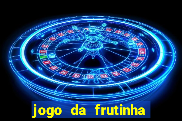 jogo da frutinha que paga no pix