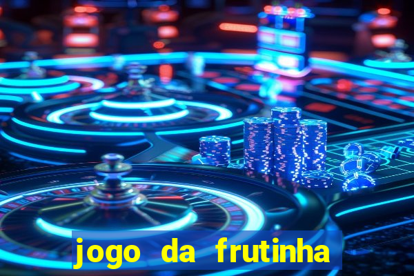 jogo da frutinha que paga no pix