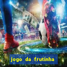 jogo da frutinha que paga no pix