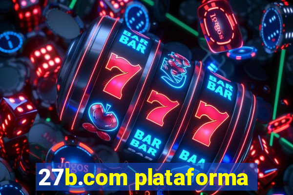 27b.com plataforma