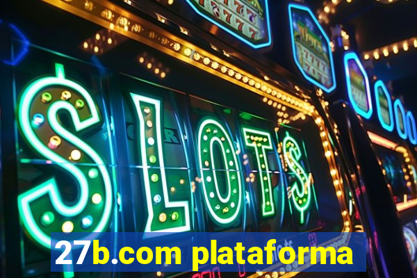 27b.com plataforma