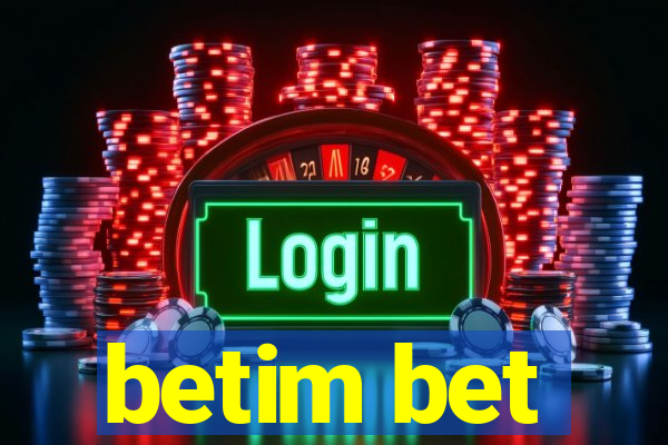 betim bet