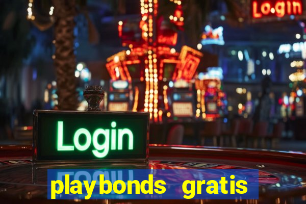 playbonds gratis jogar bingo silverball