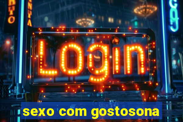 sexo com gostosona