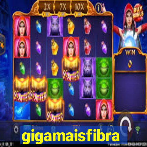 gigamaisfibra