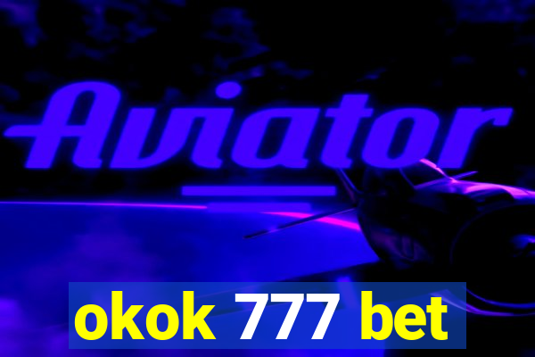 okok 777 bet