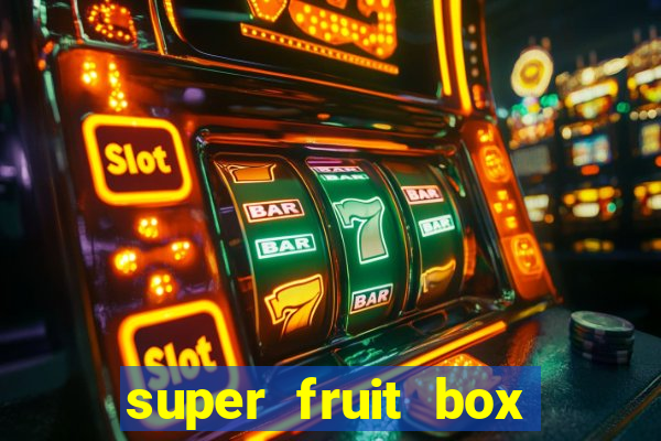 super fruit box codes 2024