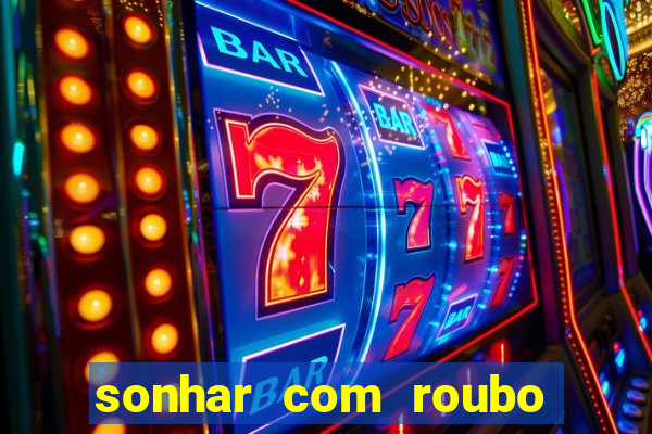 sonhar com roubo de moto