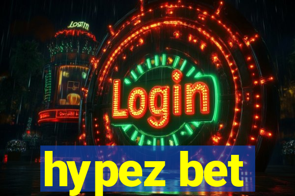 hypez bet