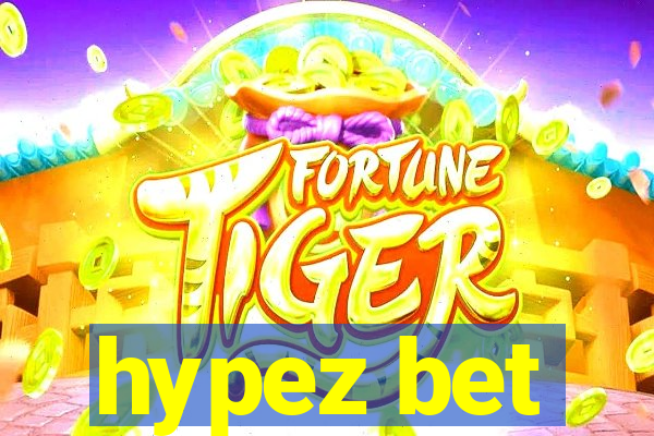 hypez bet