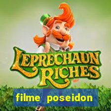 filme poseidon completo dublado