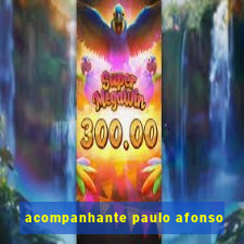 acompanhante paulo afonso