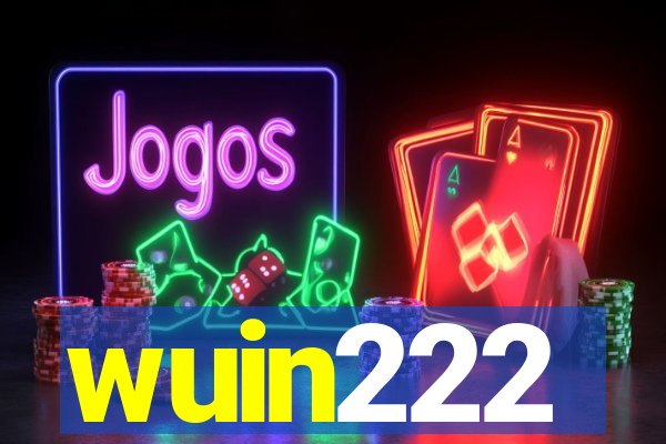 wuin222