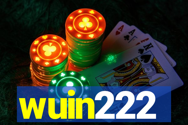 wuin222