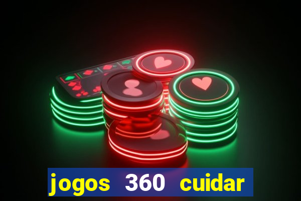 jogos 360 cuidar de bebe