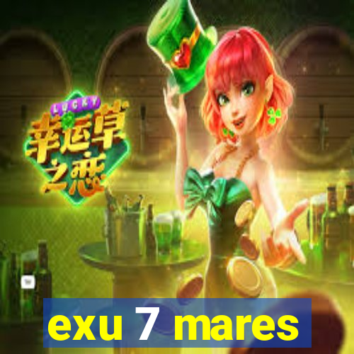 exu 7 mares