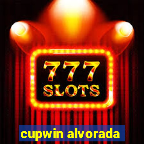 cupwin alvorada