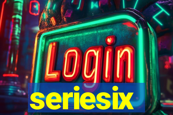 seriesix