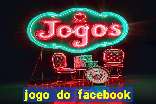 jogo do facebook candy crush saga