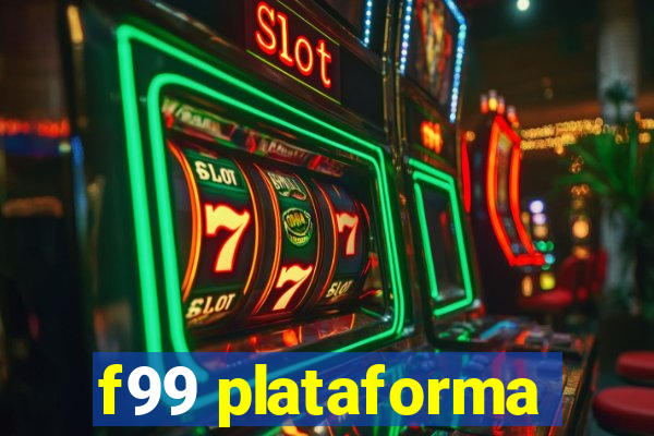 f99 plataforma