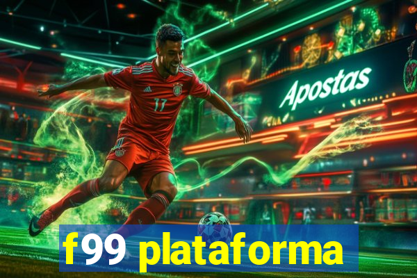 f99 plataforma