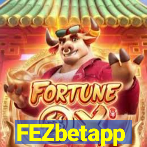 FEZbetapp