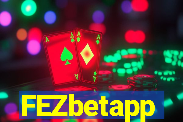 FEZbetapp