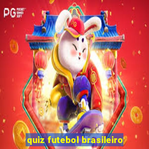 quiz futebol brasileiro