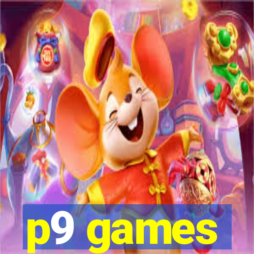 p9 games