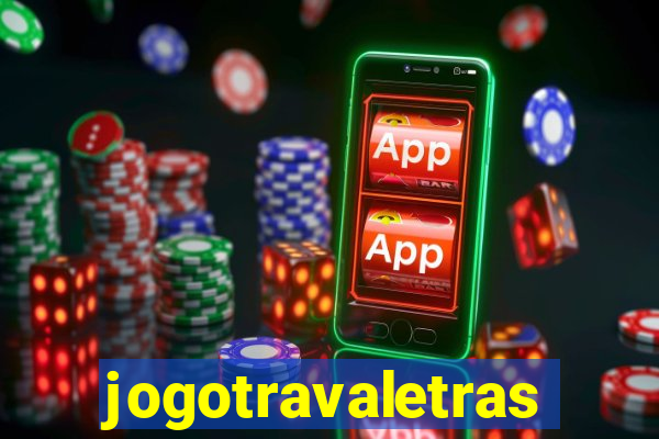 jogotravaletras