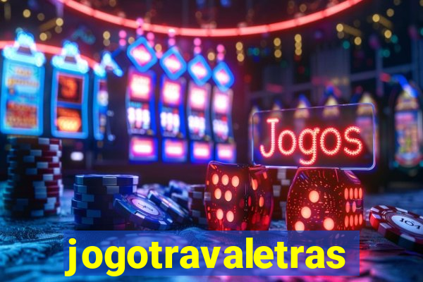 jogotravaletras